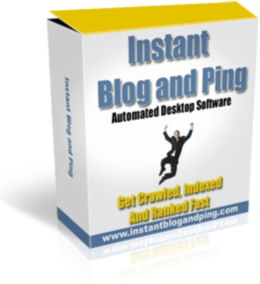 Product picture  Instant Blog and Ping Automated Desktop Software With Master Resale Rights